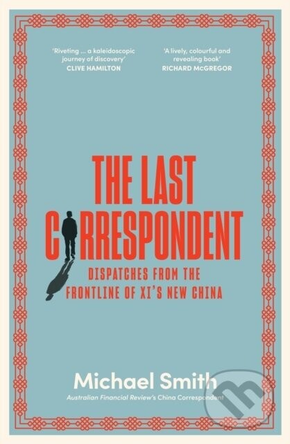 The Last Correspondent - Michael Smith