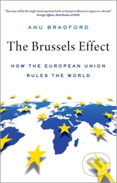 The Brussels Effect - Anu Bradford