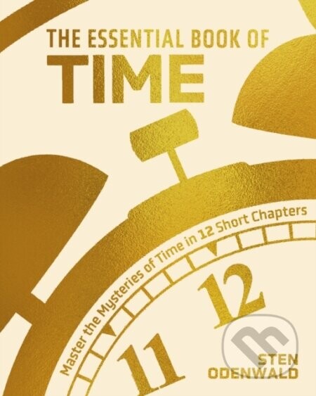 The Essential Book of Time - Sten Odenwald