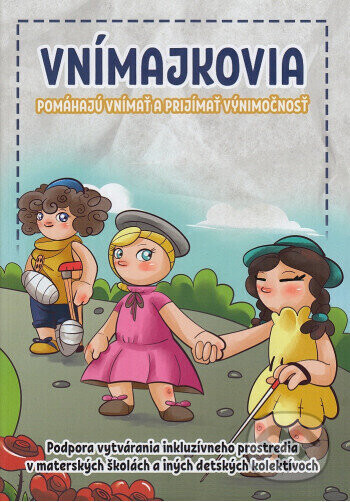 Vnímajkovia - pomáhajú vnímať a prijímať výnimočnosť - Ľubica Matušáková