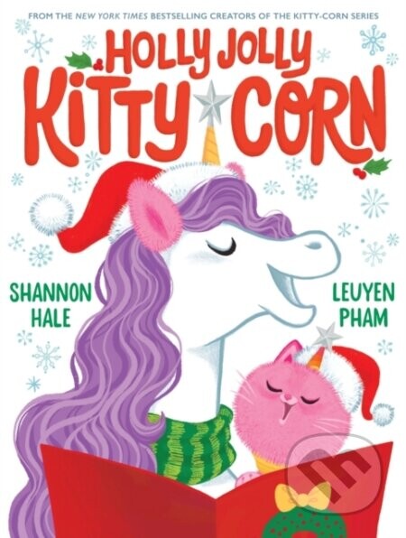 Holly Jolly Kitty-Corn - Shannon Hale