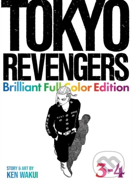 Tokyo Revengers: Brilliant Full Color Edition (Omnibus) Vol. 3-4 - Ken Wakui