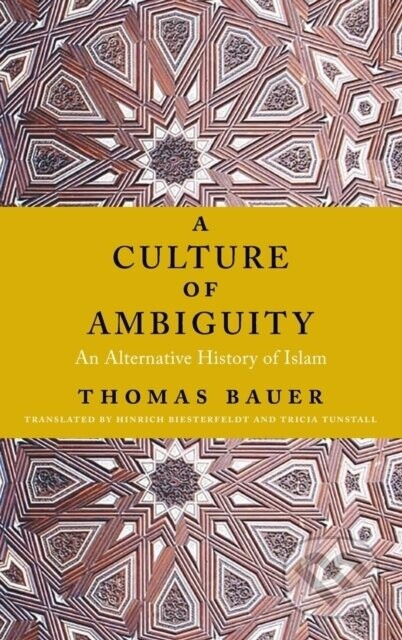 A Culture of Ambiguity - Thomas Bauer