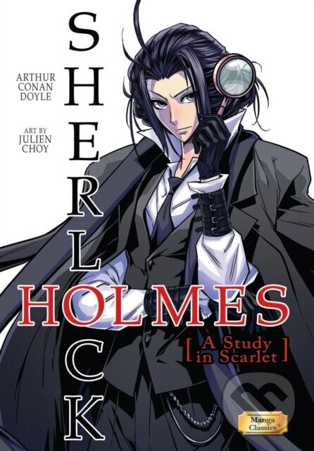 Manga Classics Sherlock Holmes Vol. 1 A Study in Scarlet - Crystal Chan, Sir Arthur Conan Doyle