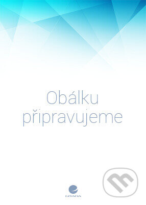 Základní a aplikovaná farmakokinetika - Miroslav Jan Hartinger, Martin Šíma, Ondřej Slanař