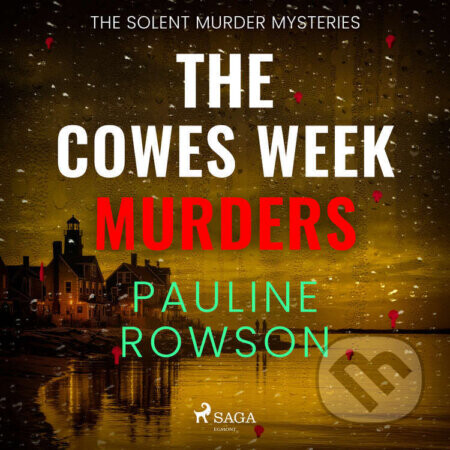The Cowes Week Murders (EN) - Pauline Rowson