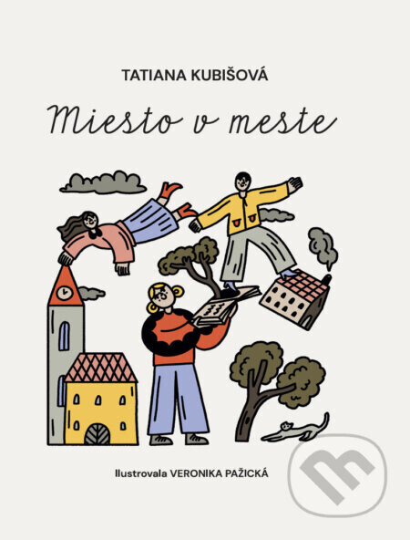 Miesto v meste - Tatiana Kubišová
