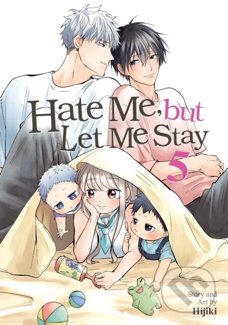 Hate Me, but Let Me Stay Vol. 5 - Hijiki