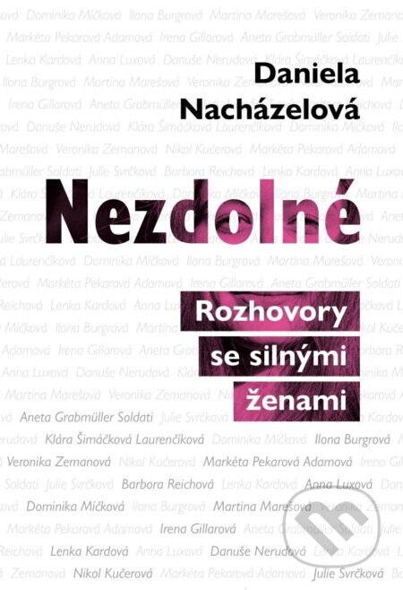 Nezdolné - Daniela Nacházelová