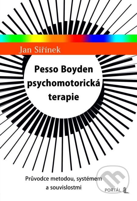 Pesso Boyden psychomotorická terapie - Jan Siřínek