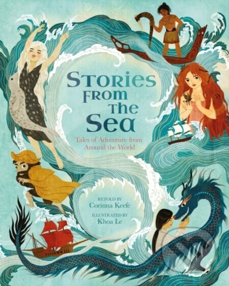 Stories from the Sea - Corinna Keefe