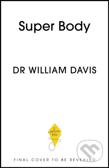 Super Body - Dr Dr William Davis