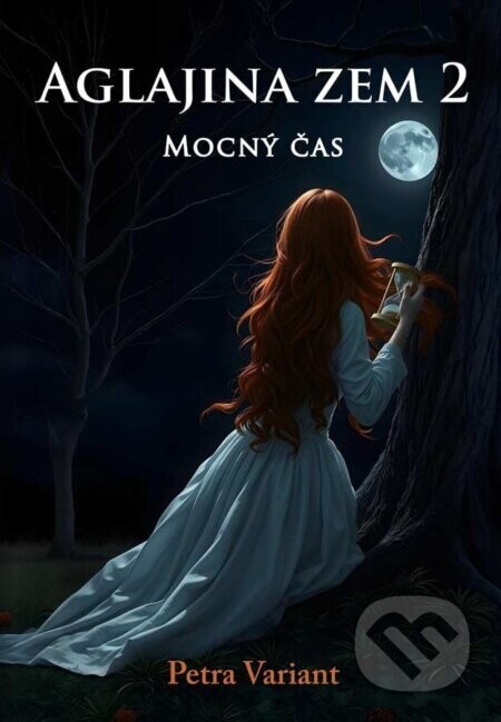 Aglajina zem 2 - Mocný čas - Petra Variant