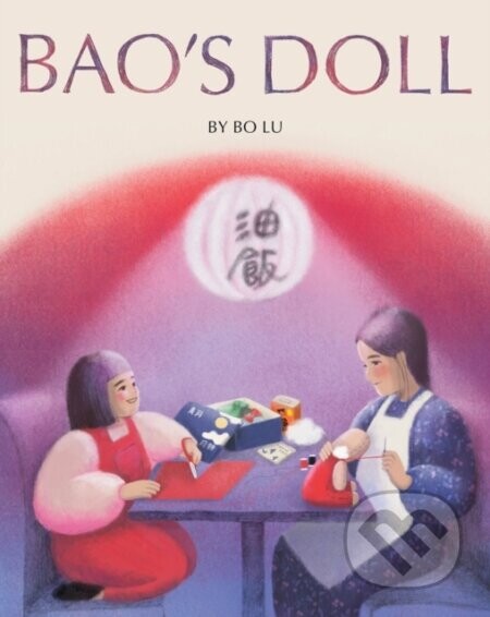 Bao's Doll: A Picture Book (Lu Bo)(Pevná vazba)