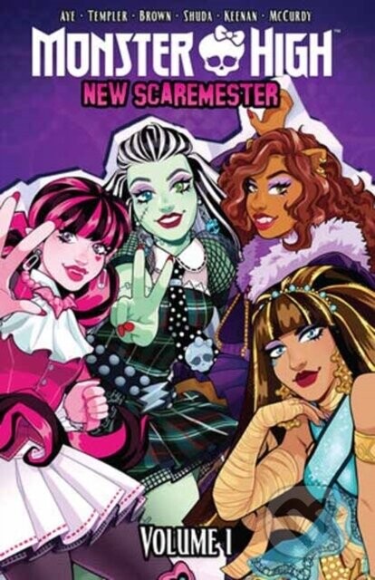 Monster High: New Scaremester, Vol. 1 - Hannah Templer, Jacque Aye