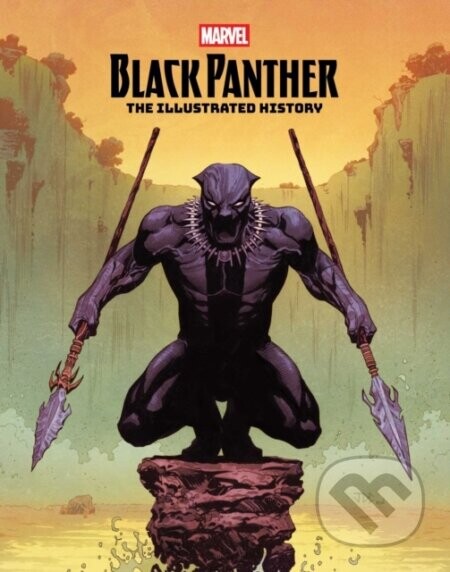 Black Panther: The Illustrated History - Dennis Culver