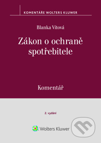 Zákon o ochraně spotřebitele Komentář - Blanka Vítová