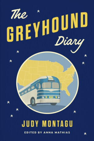 The Greyhound Diary - Judy Montagu