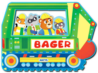 Veci v pohybe: Bager