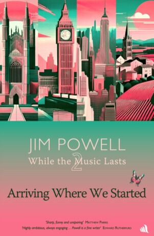 Arriving Where We Started - Jim Powell