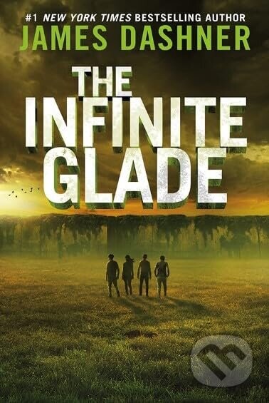 The Infinite Glade - James Dashner