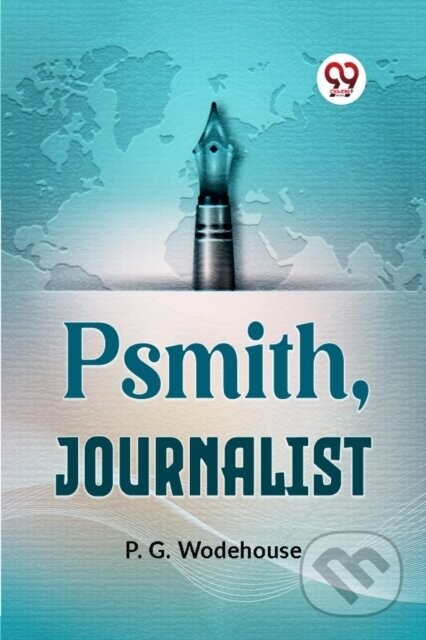 Psmith, Journalist -  (Wodehouse P. G.)(Paperback)