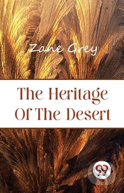 The Heritage of the Desert -  (Grey Zane)(Paperback)