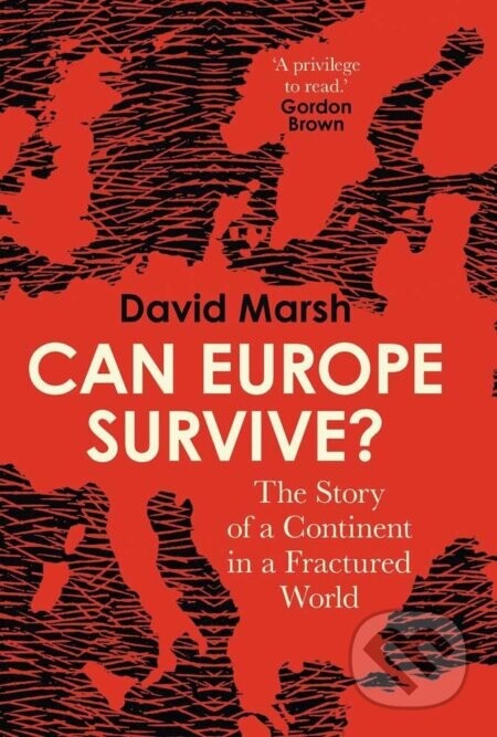 Can Europe Survive? - David Marsh
