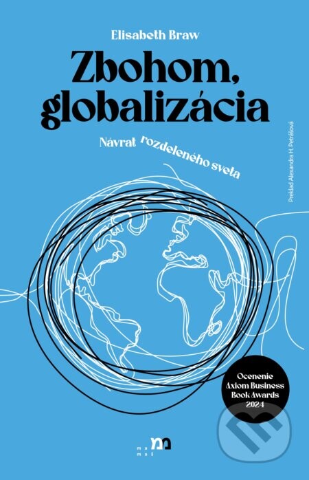 Zbohom, globalizácia - Elisabeth Braw