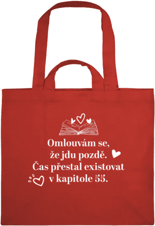 Látková taška – Omlouvám se, že jdu pozdě