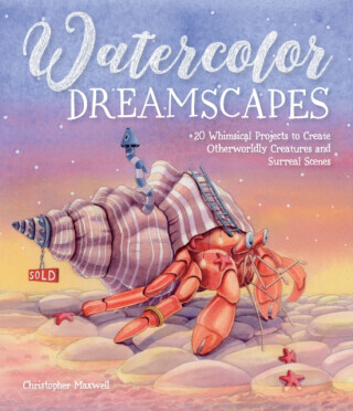 Watercolor Dreamscapes - Christopher Maxwell