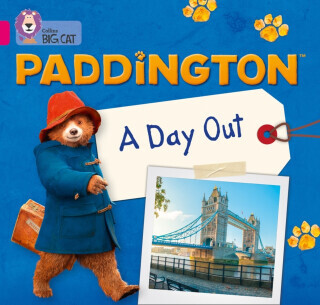 Paddington: A Day Out - Karen Jamieson