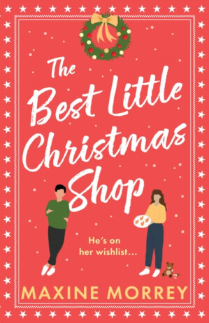 The Best Little Christmas Shop - Maxine Morrey