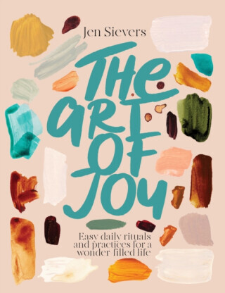 The Art of Joy - Jen Sievers