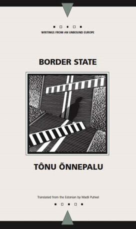 Border State - Tonu Onnepalu