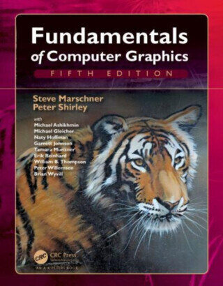 Fundamentals of Computer Graphics - Peter Shirley, Steve  Marschner