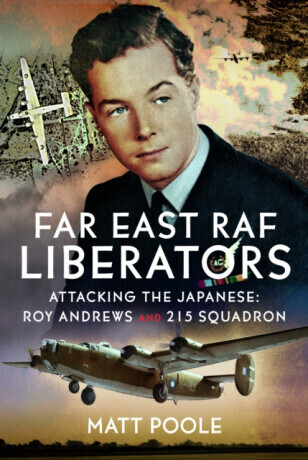 Far East RAF Liberators - Matt Poole
