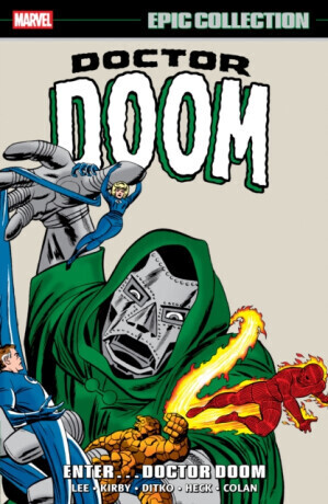 Doctor Doom Epic Collection: Enter... Doctor Doom - Stan Lee, Jack Kirby