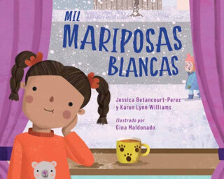 Mil mariposas blancas - Jessica Betancourt-Perez, Karen Lynn Williams