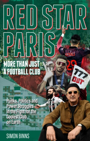 Red Star Paris, More Than Just a Football Club - Simon Binns