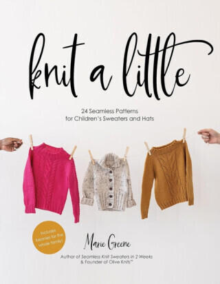 Knit a Little - Marie Greene