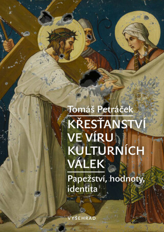 Křesťanství ve víru kulturních válek - Tomáš Petráček - e-kniha