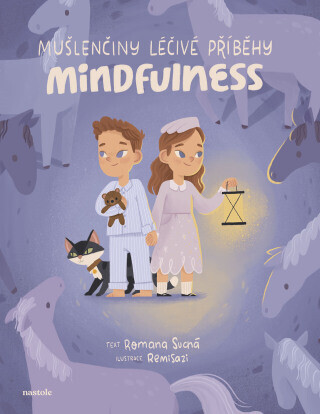 Mušlenčiny léčivé příběhy - Mindfulness  - Romana Suchá - e-kniha
