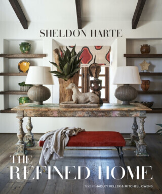 The Refined Home - Hadley Keller, Mitchell Owens