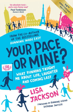 Your Pace or Mine? 10th Anniversary Edition - Lisa Jackson
