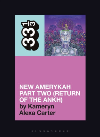 Erykah Badu's New Amerykah Part Two (Return of the Ankh) - Kameryn Alexa  Carter