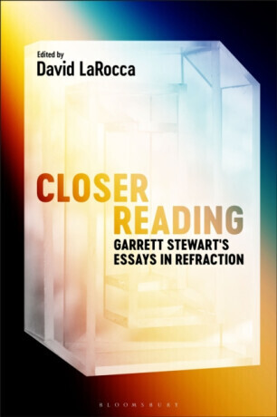 Closer Reading - Professor or Dr. Garrett  Stewart