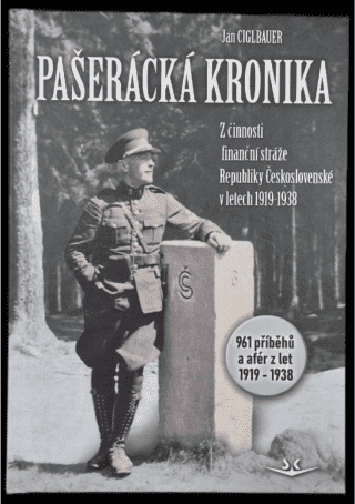 Pašerácká kronika - Jan Ciglbauer