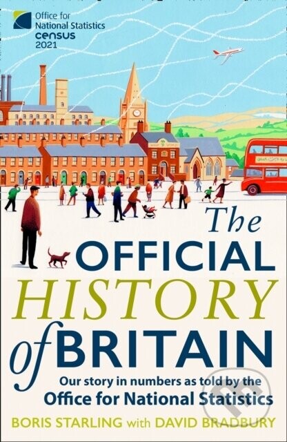 The Official History of Britain - Boris Starling