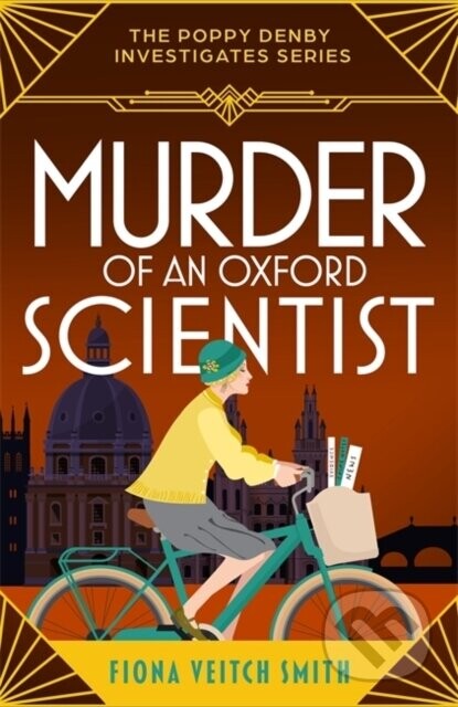 Murder of an Oxford Scientist - Fiona Veitch Smith